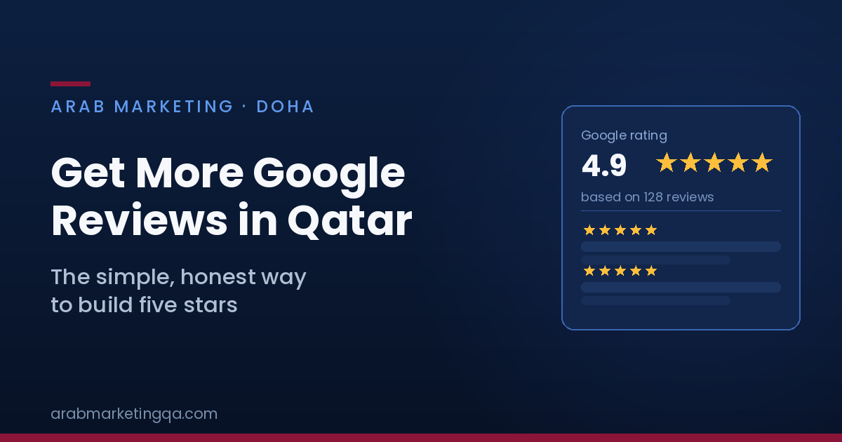 Getting more Google reviews in Qatar for local business